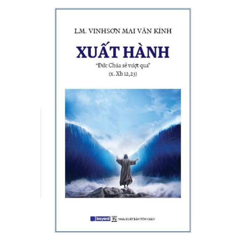 Sách - Xuất Hành - LM. Vinh Sơn Mai Văn Kính